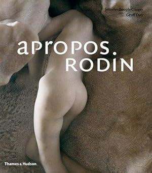 Bild des Verkufers fr Apropos Rodin. zum Verkauf von Frans Melk Antiquariaat