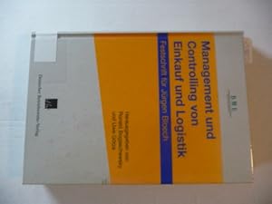 Bild des Verkufers fr Management und Controlling von Einkauf und Logistik : Festschrift fr Jrgen Bloech zum Verkauf von Gebrauchtbcherlogistik  H.J. Lauterbach