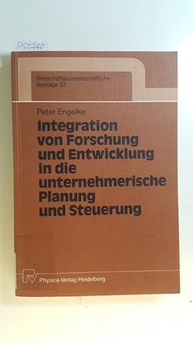 Immagine del venditore per Integration von Forschung und Entwicklung in die unternehmerische Planung und Steuerung venduto da Gebrauchtbcherlogistik  H.J. Lauterbach