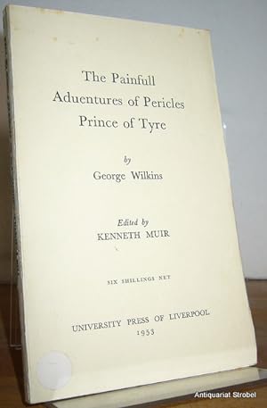 Bild des Verkufers fr The painfull aduentures of Pericles Prince of Tyre. Edited by Kenneth Muir. zum Verkauf von Antiquariat Christian Strobel (VDA/ILAB)