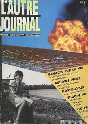 Image du vendeur pour L'autre journal - Mensuel n4 septembre 1990 - Menaces sur la vie : dossier plantes et animaux aux mains des multinationales - Markus Wolf : entretiens exclusif, les services secrets ct Est - Dostoievski : indit "L'interrogatoire" - Europe 90 . mis en vente par Le-Livre