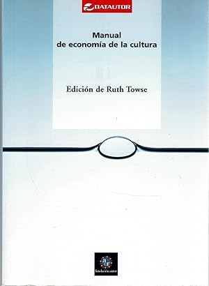 Immagine del venditore per MANUAL DE ECONOMA DE LA CULTURA venduto da Librera Dilogo