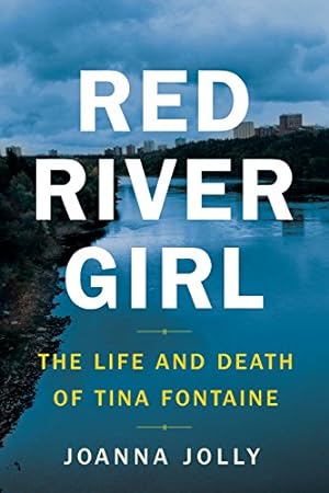 Seller image for Red River Girl: The Life and Death of Tina Fontaine by Jolly, Joanna [Paperback ] for sale by booksXpress