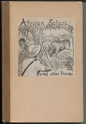 Immagine del venditore per African Safari and Other Poems venduto da E Ridge Fine Books