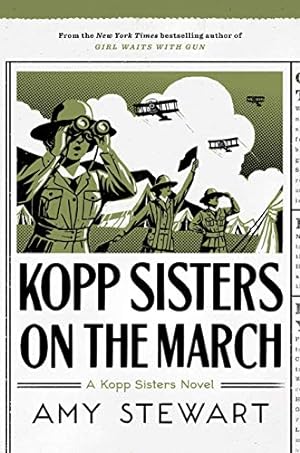 Image du vendeur pour Kopp Sisters on the March (A Kopp Sisters Novel) by Stewart, Amy [Hardcover ] mis en vente par booksXpress