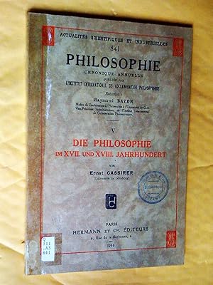 Imagen del vendedor de Die Philosophie im XVII. und XVIII. Jahrhundert a la venta por Claudine Bouvier