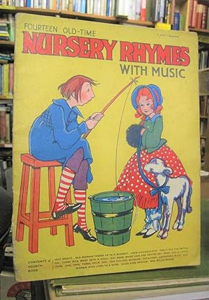 Fourteen Old-Time Nursery Rhymes with Music [Book 4]