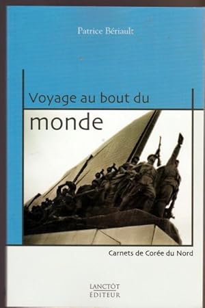 Seller image for Voyage au bout du monde for sale by Livres Norrois