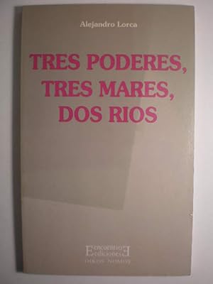 Imagen del vendedor de Tres poderes, tres mares, dos ríos a la venta por Librería Antonio Azorín