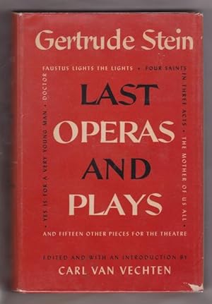 Last Operas and Plays