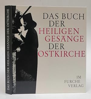 Image du vendeur pour Das Buch der heiligen Gesnge der Ostkirche. Mit s/w-Abb. sowie 1 Schallplatte mit Kommentar mis en vente par Der Buchfreund