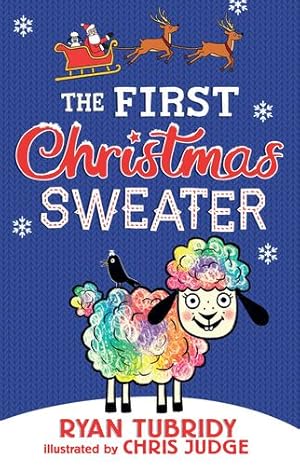 Immagine del venditore per The First Christmas Sweater (and the Sheep Who Changed Everything) by Tubridy, Ryan [Hardcover ] venduto da booksXpress