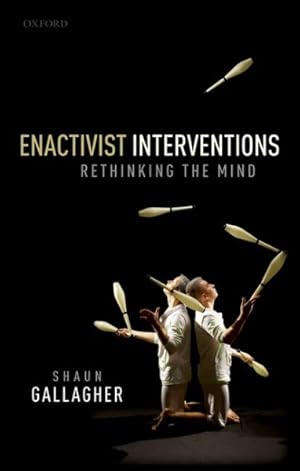 Seller image for Enactivist Interventions : Rethinking the Mind for sale by GreatBookPrices