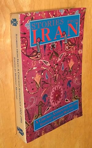 Stories from Iran. A Chicago Anthology 1921 - 1991