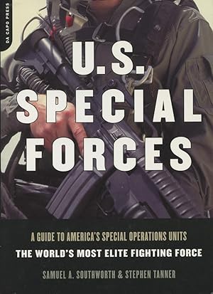 Bild des Verkufers fr U.S. Special Forces: A Guide to America's Special Operations Units-The World's Most Elite Fighting Force zum Verkauf von Kenneth A. Himber