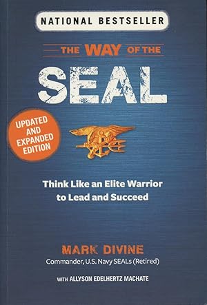 Seller image for The Way Of The Seal: Think Like an Elite Warrior to Lead and Succeed for sale by Kenneth A. Himber