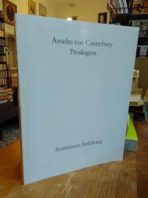 Immagine del venditore per Proslogion. Untersuchungen. Lateinisch-deutsche Ausgabe von P. Franciscus Salesius Schmitt O. S. B. Abtei Wimpfen. venduto da Antiquariat Thomas Nonnenmacher