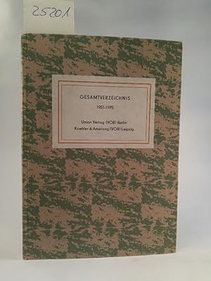 Seller image for Gesamtverzeichnis 1951-1975 : Union Verlag (VOB), Berlin; Koehler & Amelang (VOB), Leipzig for sale by ANTIQUARIAT Franke BRUDDENBOOKS