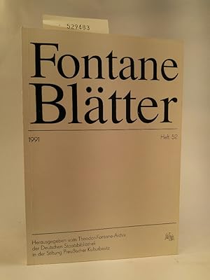 Seller image for Fontane Bltter. 52. 1991. Halbjahresschrift; im Auftrag des Theodor-Fontane-Archivs for sale by ANTIQUARIAT Franke BRUDDENBOOKS