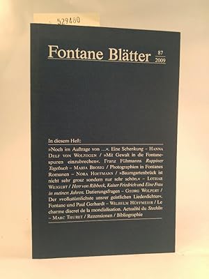 Seller image for Fontane Bltter.87. 2009. Halbjahresschrift; im Auftrag des Theodor-Fontane-Archivs und der Theodor-Fontane-Gesellschaft hrsg. for sale by ANTIQUARIAT Franke BRUDDENBOOKS