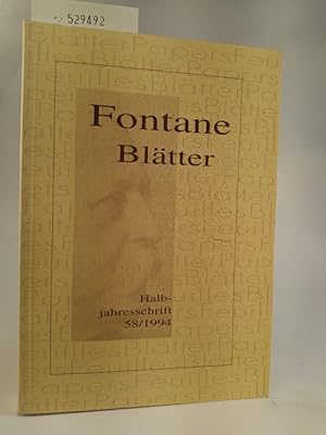Seller image for Fontane Bltter. 58. 1994. Halbjahresschrift; im Auftrag des Theodor-Fontane-Archivs for sale by ANTIQUARIAT Franke BRUDDENBOOKS