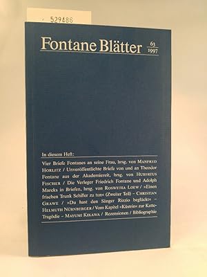 Seller image for Fontane Bltter. 63.1997. Halbjahresschrift; im Auftrag des Theodor-Fontane-Archivs for sale by ANTIQUARIAT Franke BRUDDENBOOKS