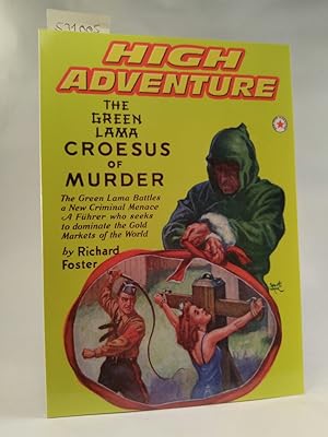 High Adventure, Number 75 The Green Lama: Croesus of Murder .[Neubuch]