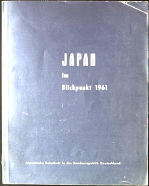 Bild des Verkufers fr Japan im Blickpunkt 1961 zum Verkauf von books4less (Versandantiquariat Petra Gros GmbH & Co. KG)