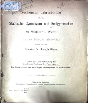 Seller image for Sechzigster Jahresbericht ber das Stdtische Gymnasium und Realgymnasium zu Mnster i. Westf. fr das Schuljahr 1911-1912 for sale by books4less (Versandantiquariat Petra Gros GmbH & Co. KG)