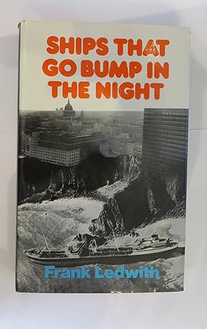 Seller image for Ships that go Bump in the Night for sale by St Marys Books And Prints