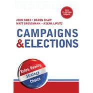 Imagen del vendedor de Campaigns & Elections Rules, Reality, Strategy, Choice a la venta por eCampus