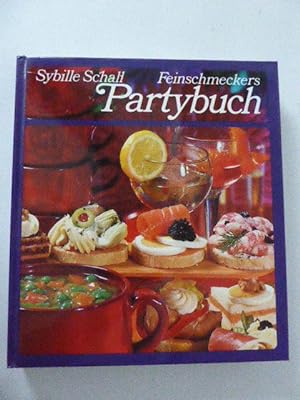 Seller image for Feinschmecker's Partybuch / Feinschmeckers Partybuch. Der leichte Weg zum perfekten Gastgeber. Hardcover for sale by Deichkieker Bcherkiste