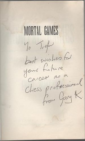 Seller image for Mortal Games. The Turbulent Genius Of Garry Kasparov. for sale by Time Booksellers