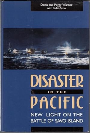Imagen del vendedor de Disaster in the Pacific. New Light on the Battle of Savo Island. a la venta por Time Booksellers