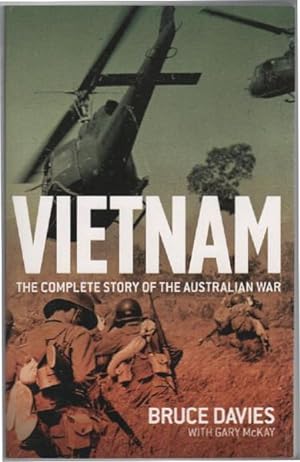 Imagen del vendedor de Vietnam The Complete Story Of The Australian War. With Gary McKay. a la venta por Time Booksellers