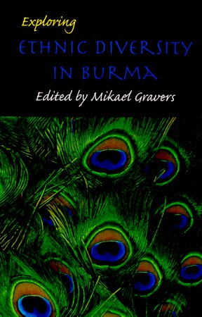 Bild des Verkufers fr Exploring Ethnic Diversity in Burma. zum Verkauf von Asia Bookroom ANZAAB/ILAB