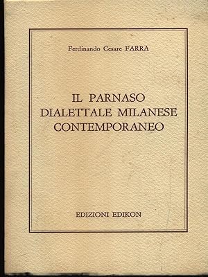 Seller image for Il Parnaso dialettale milanese contemporaneo for sale by Librodifaccia