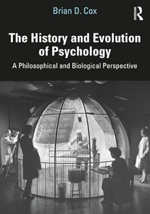 Seller image for History and Evolution of Psychology : A Philosophical and Biological Perspective for sale by GreatBookPrices