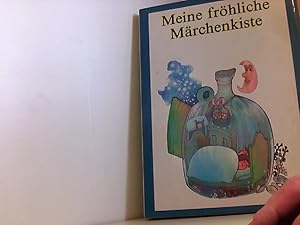 Seller image for Meine frhliche Mrchenkiste. Von Narren, Schelmen, Teufeln und Tieren. for sale by Book Broker