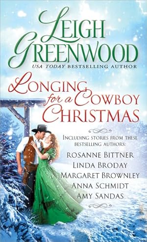 Immagine del venditore per Longing for a Cowboy Christmas : A Fairy Tale Christmas / Christmas in Paradise / a Christmas Wedding / a Love Letter to Santa / One Snowy Christmas Eve / Throught the Storm venduto da GreatBookPrices