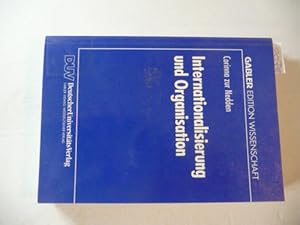 Bild des Verkufers fr Internationalisierung und Organisation : Konzepte fr die international ttige Unternehmung mit Differenzierungsstrategie zum Verkauf von Gebrauchtbcherlogistik  H.J. Lauterbach