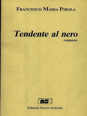 Image du vendeur pour Tendente al nero mis en vente par Librodifaccia