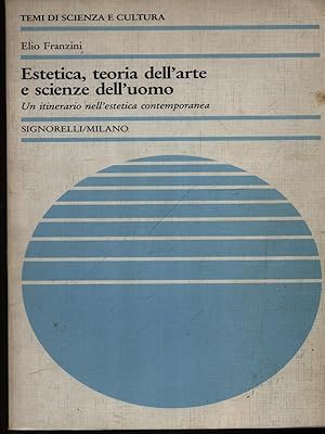 Bild des Verkufers fr Estetica, teoria dell'arte e scienze dell'uomo zum Verkauf von Librodifaccia