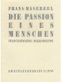 Frans Masereel: Der Weg der Menschen / Von Schwarz zu Weiss / Handwerk und Industrie / Die Passio...