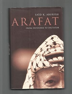 ARAFAT: From Defender To Dictator