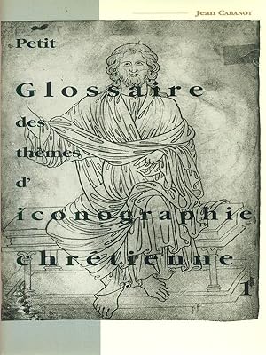 Seller image for Petit glossaire des themes d'iconographie chretienne 1 for sale by Librodifaccia