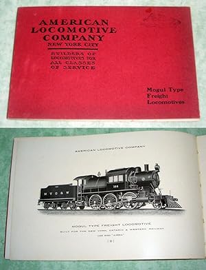 American Locomotive Company - New York City. Builders of Locomotives for all classes. Mogul Type ...