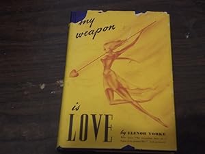 My Weapon is Love