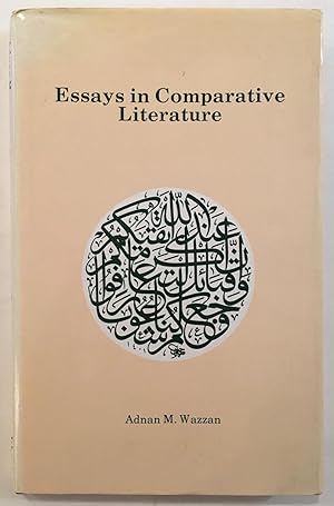 Seller image for Essays in Comparative Literature: An Islamic Perspective for sale by Joseph Burridge Books