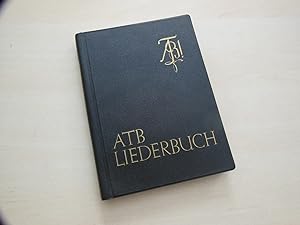 Seller image for Liederbuch des Akademischen Turnbundes. Hrsg. v. Vorstand des Altherren-Bundes. for sale by Antiquariat Hamecher